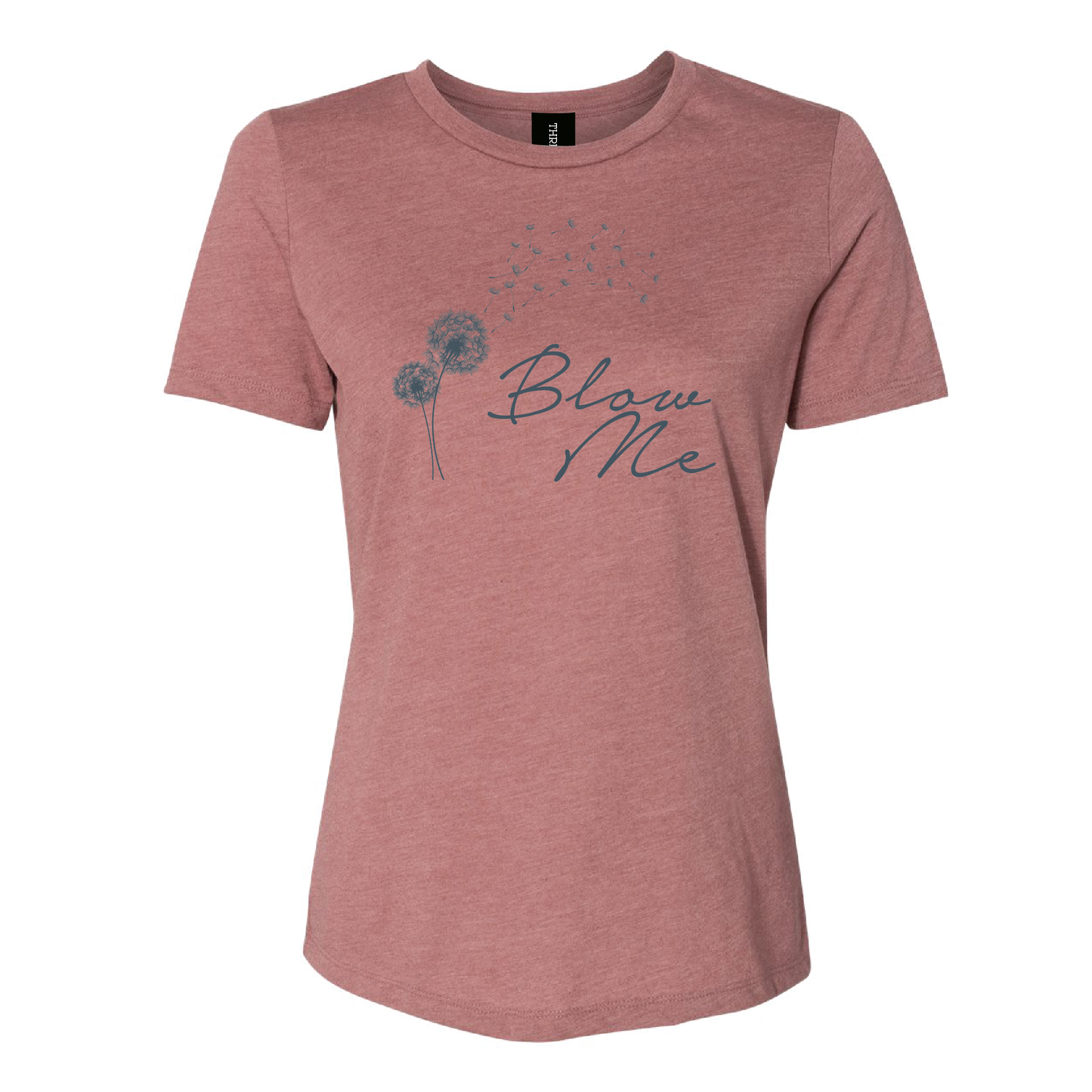 Blow Me Women's Tees