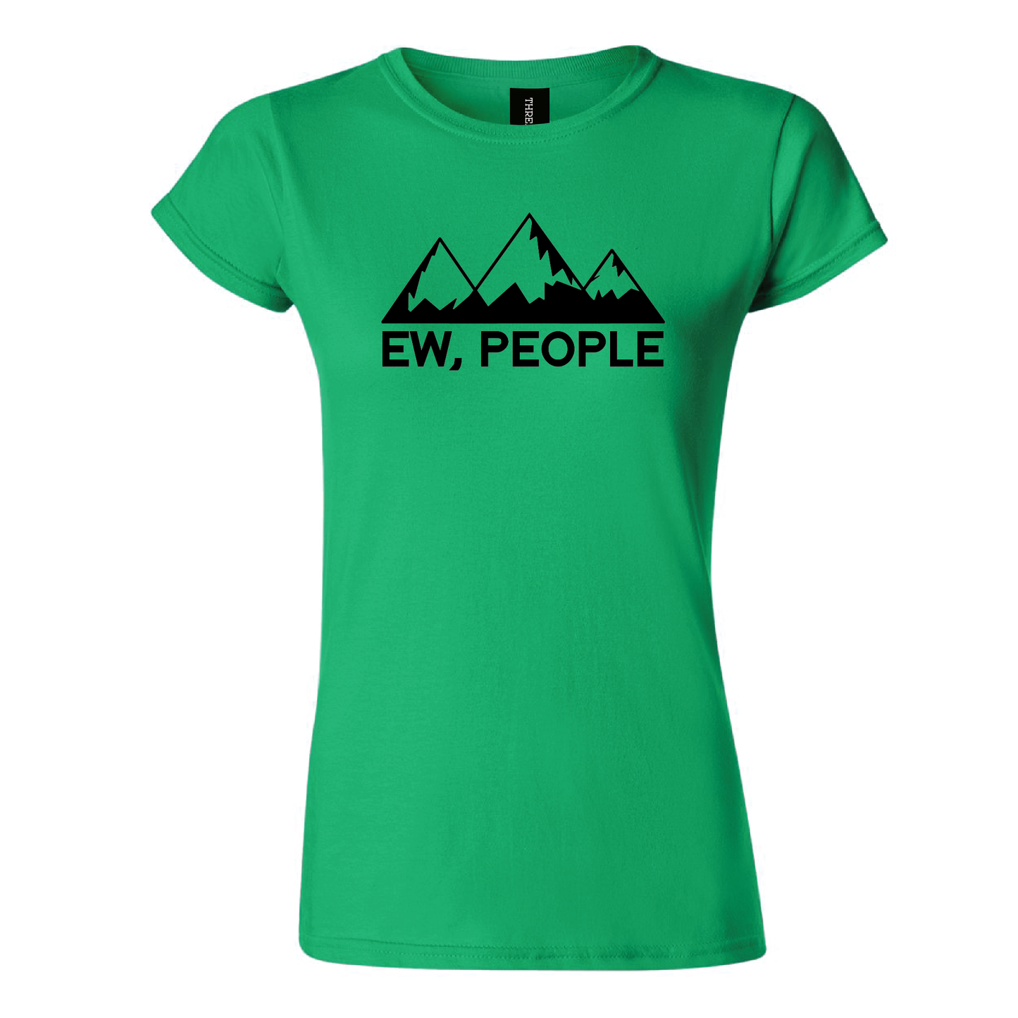 Ew, People Women's Tee