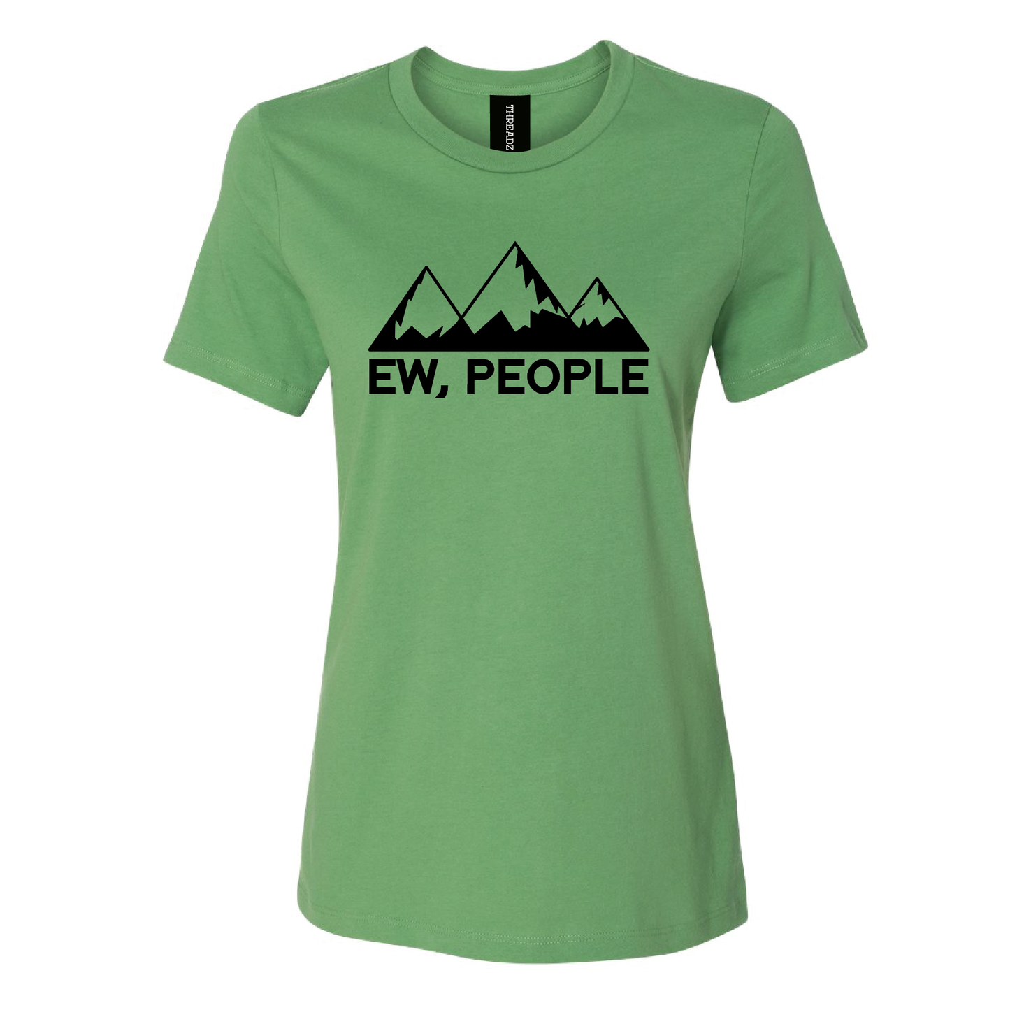 Ew, People Women's Tee