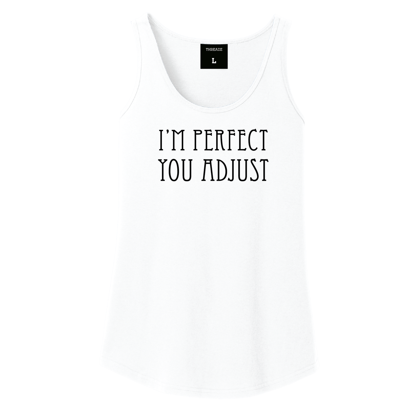 I'm Perfect Women's Tee