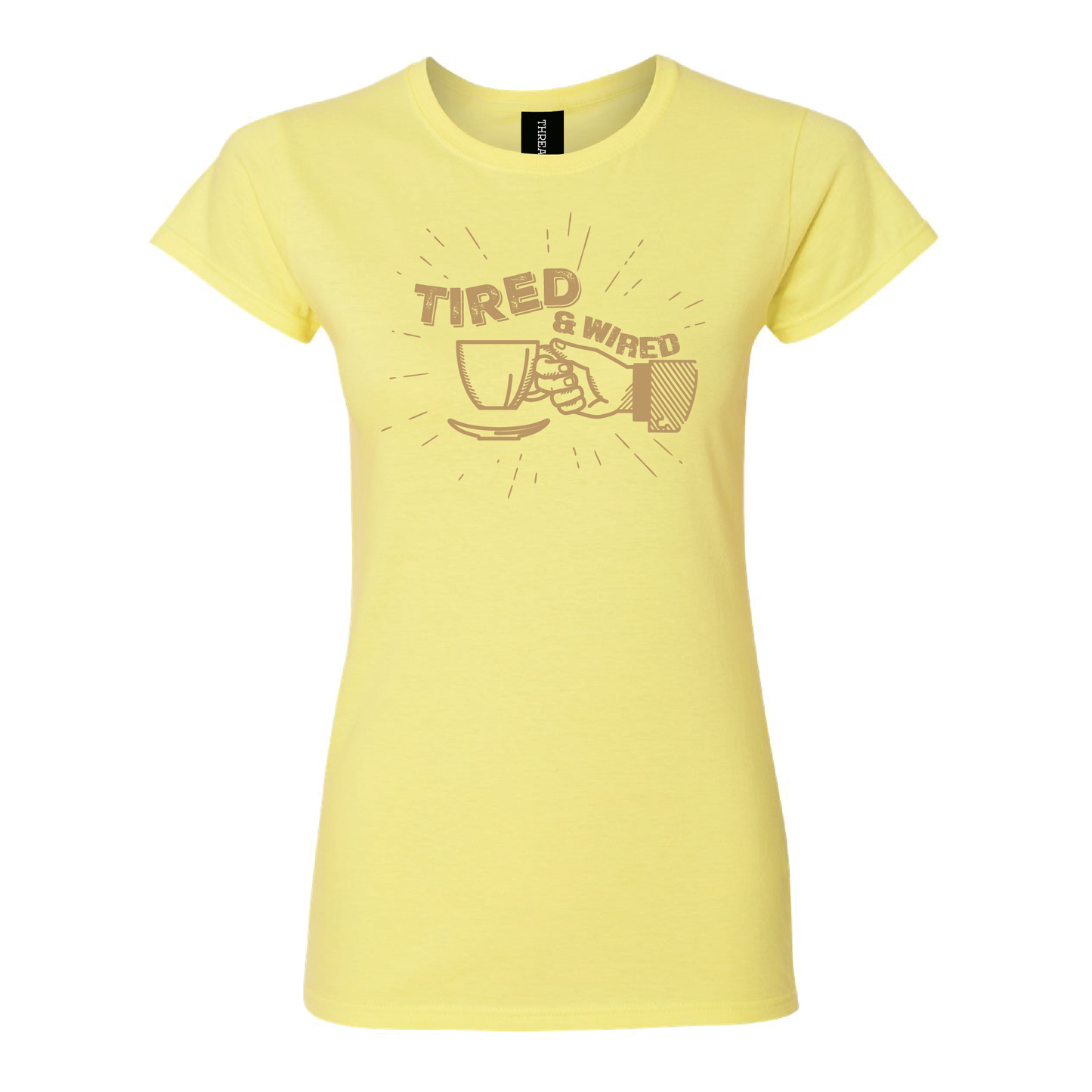 Tired & Wired Women's Tee